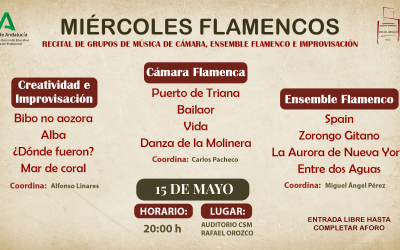 Miércoles Flamencos «Recital de Grupos de Música de Cámara, Ensemble Flamenco e Improvisación»