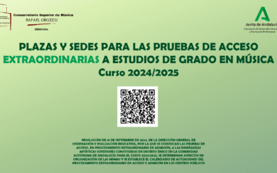 Plazas y Sedes para las pruebas de Acceso Extraordinarias a Estudios de Grado en Música (Curso 2024/2025)