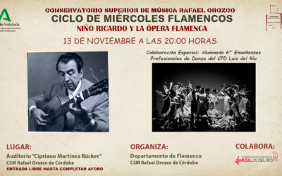 Miércoles Flamencos «Niño Ricardo y la Ópera Flamenca»