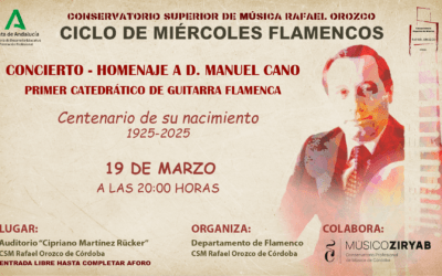 Miércoles Flamencos «Homenaje a Manuel Cano»